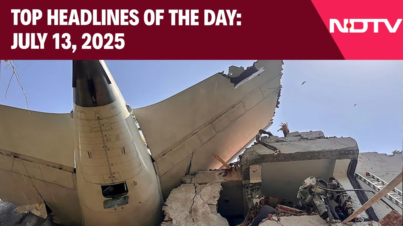 Air India Crash Probe: Shocking Details Revealed | Top Headlines Of The Day: July 13, 2025