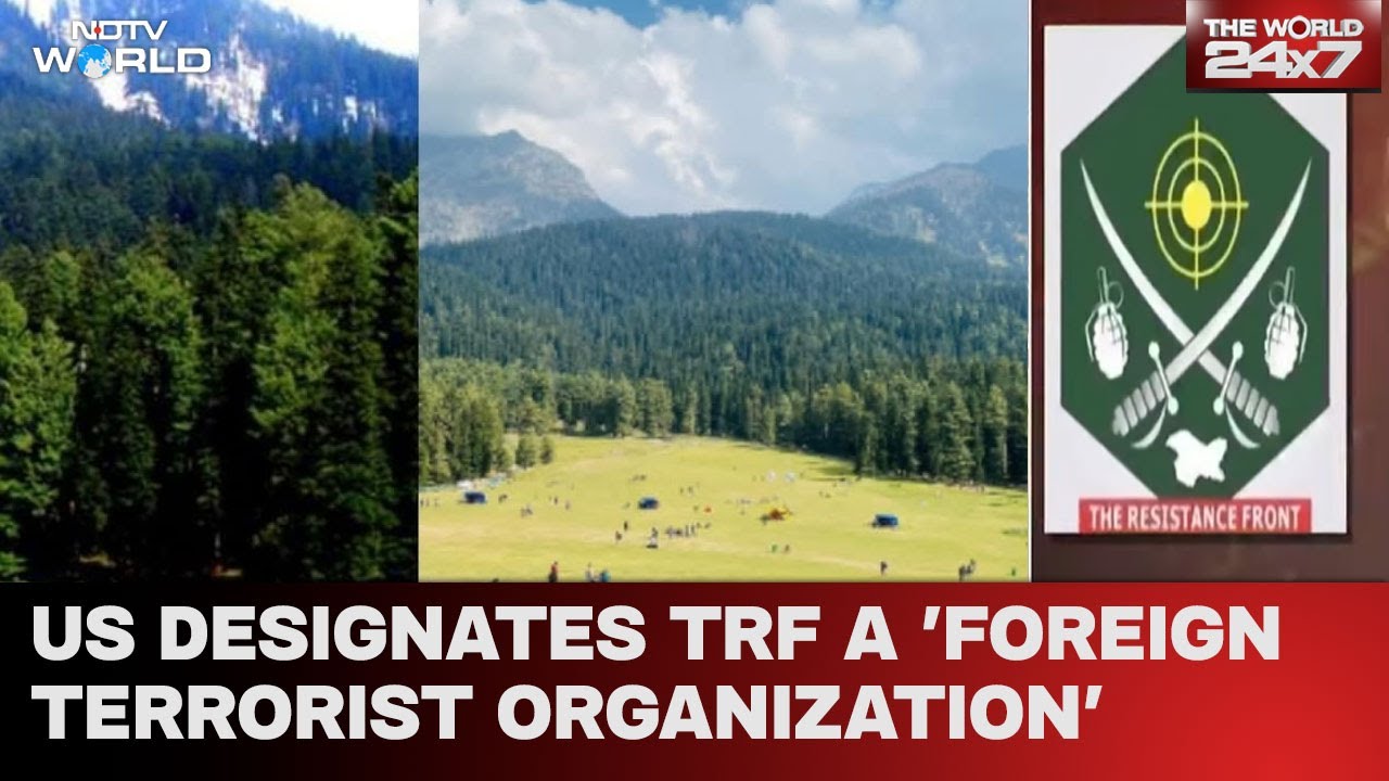 Video : Group Behind Pahalgam Attack 'Foreign Terrorist Organisation': US