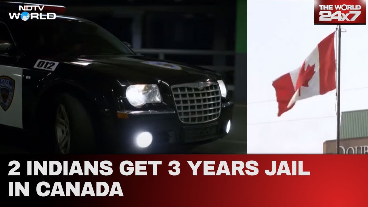 Video : 2 Indians Sentenced To Jail In Canada For 3 Years For Hit & Run