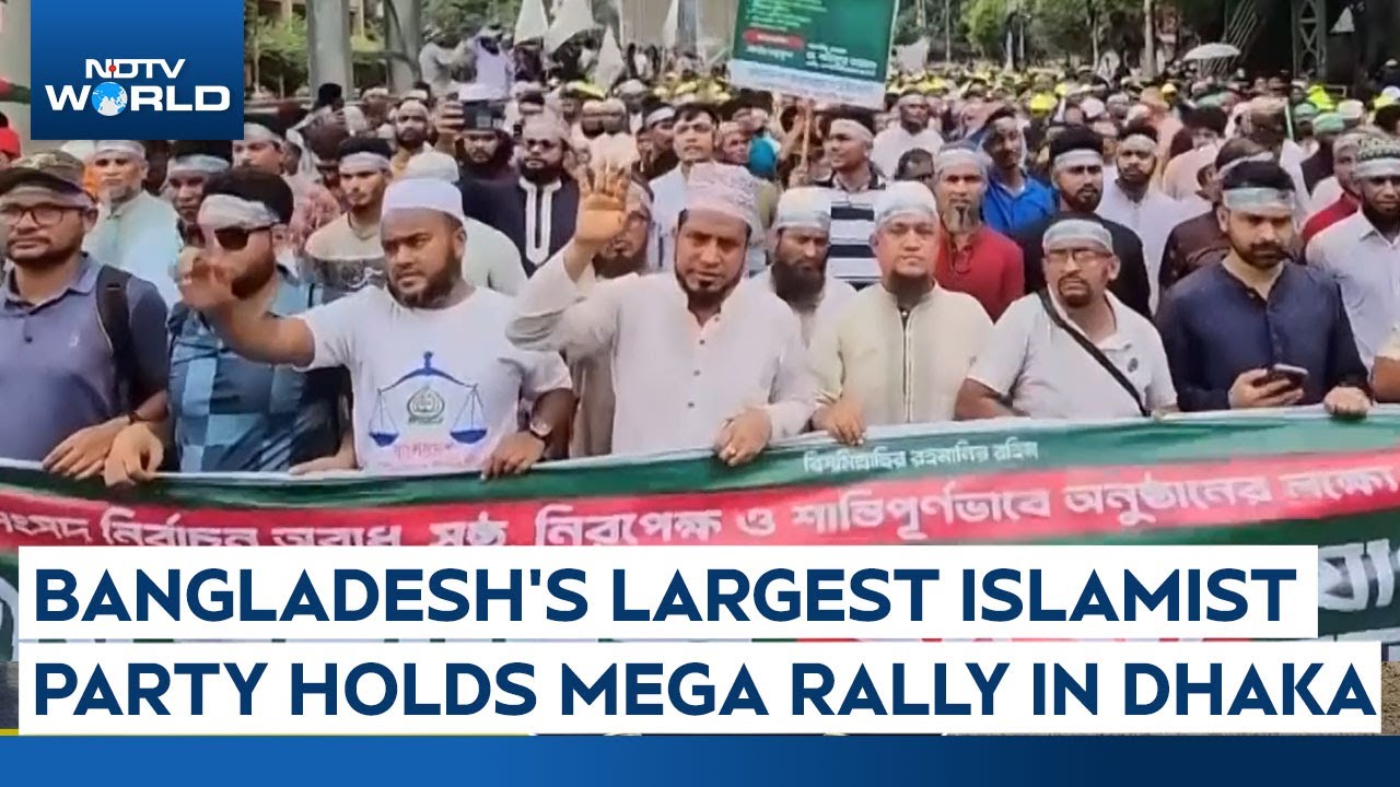 Bangladesh Jamaat-e-Islami | Bangladesh's Islamist Party Projects Force With A Mega Rally In Dhaka