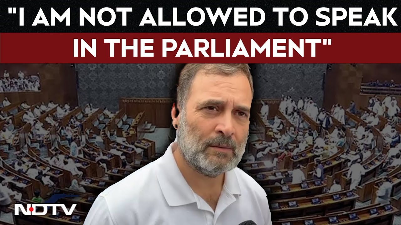 Rahul Gandhi: I Am Leader Of The Opposition, But I Am Not Allowed To...