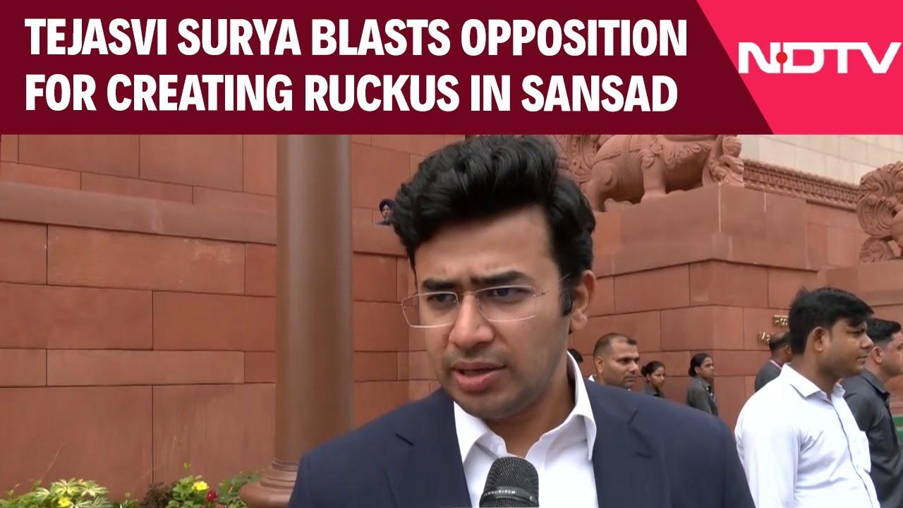 Tejasvi Surya Blasts Opposition For Creating Ruckus In Parliament