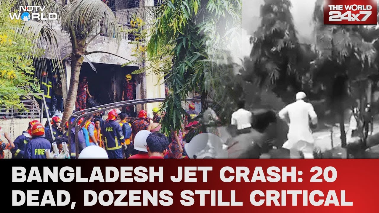 Video : Bangladesh Plane Crash | Bangladesh School Jet Crash Death Count Rises To 20, Dozens Still Critical