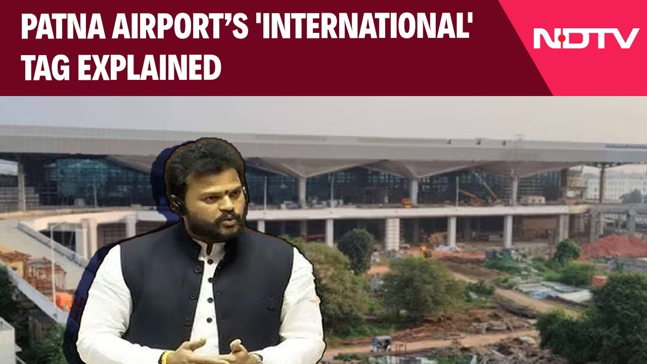 Why Patna Airport Is Called International: Civil Aviation Minister Decodes