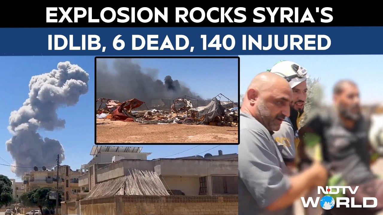 Syria Blast | At Least 6 Killed, 140 Injured In Explosion In Syria's Idlib Province