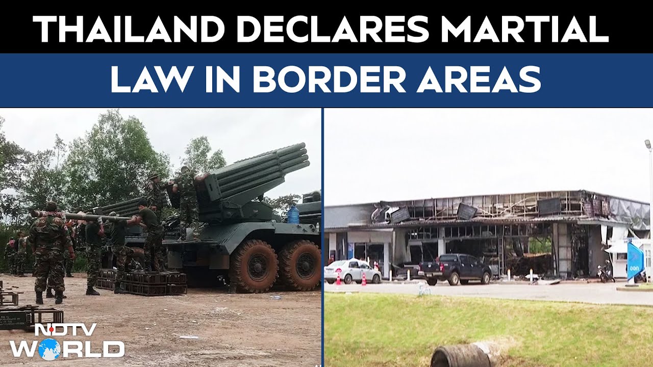 Thailand Cambodia Conflict | Thailand Declares Martial Law In Areas Bordering Cambodia After Deadly Clashes