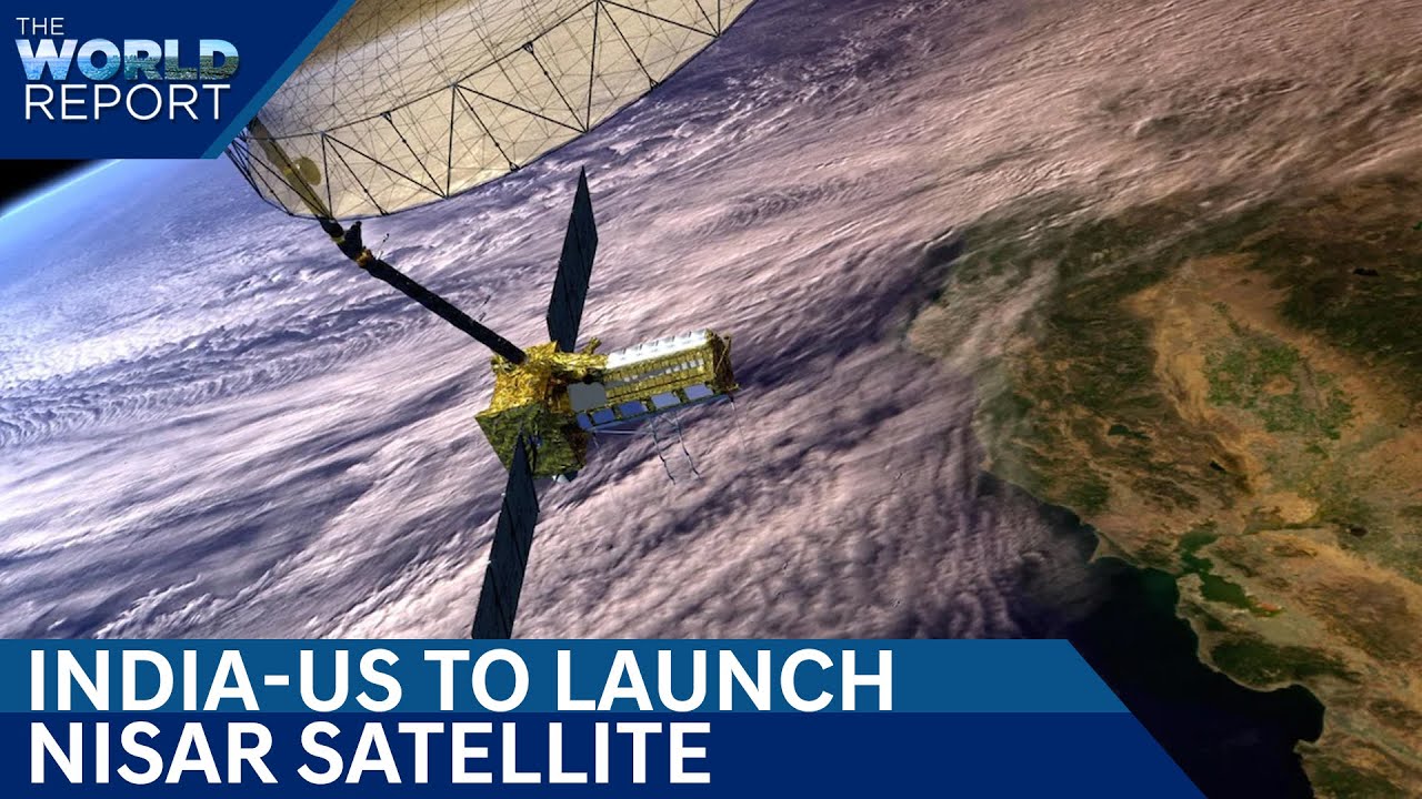 Video: India's ISRO And US' NASA To Launch NISAR Satellite