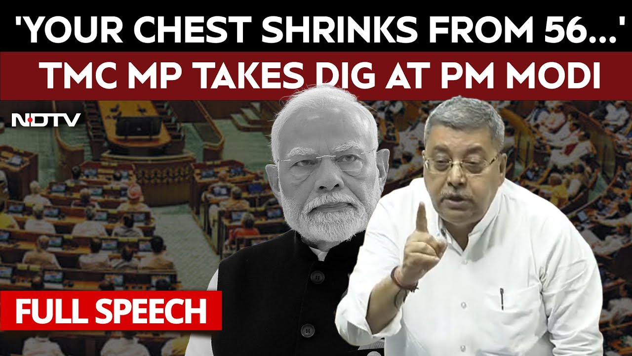 Video: Kalyan Banerjee Parliament Speech | 'Your Chest Shrinks From 56 To...': TMC MP Takes Dig At PM