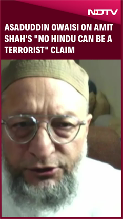 "Who Was Nathuram Godse?": Owaisi On Amit Shah's "No Hindu Can Be A Terrorist" Claim