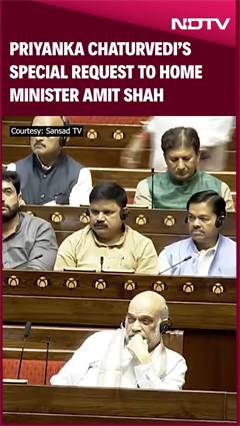 Priyanka Chaturvedi's Special Request To Home Minister Amit Shah