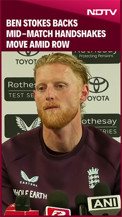 Ben Stokes Backs Mid-Match Handshakes Move Amid Row