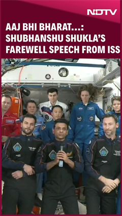 "Even Today, Bharat Looks Saare Jahan Se Accha": Shubhanshu Shukla At His Space Farewell