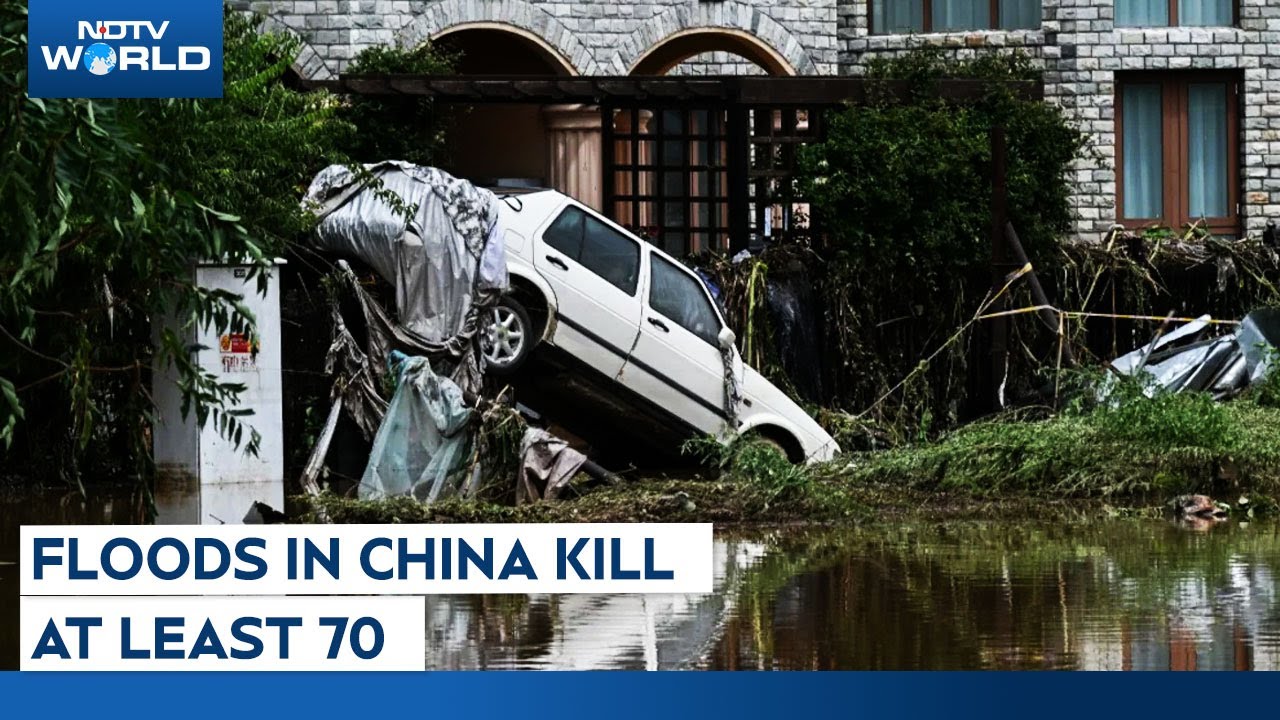 At Least 70 Dead, Thousand Displaced And Dozens Missing In China Floods