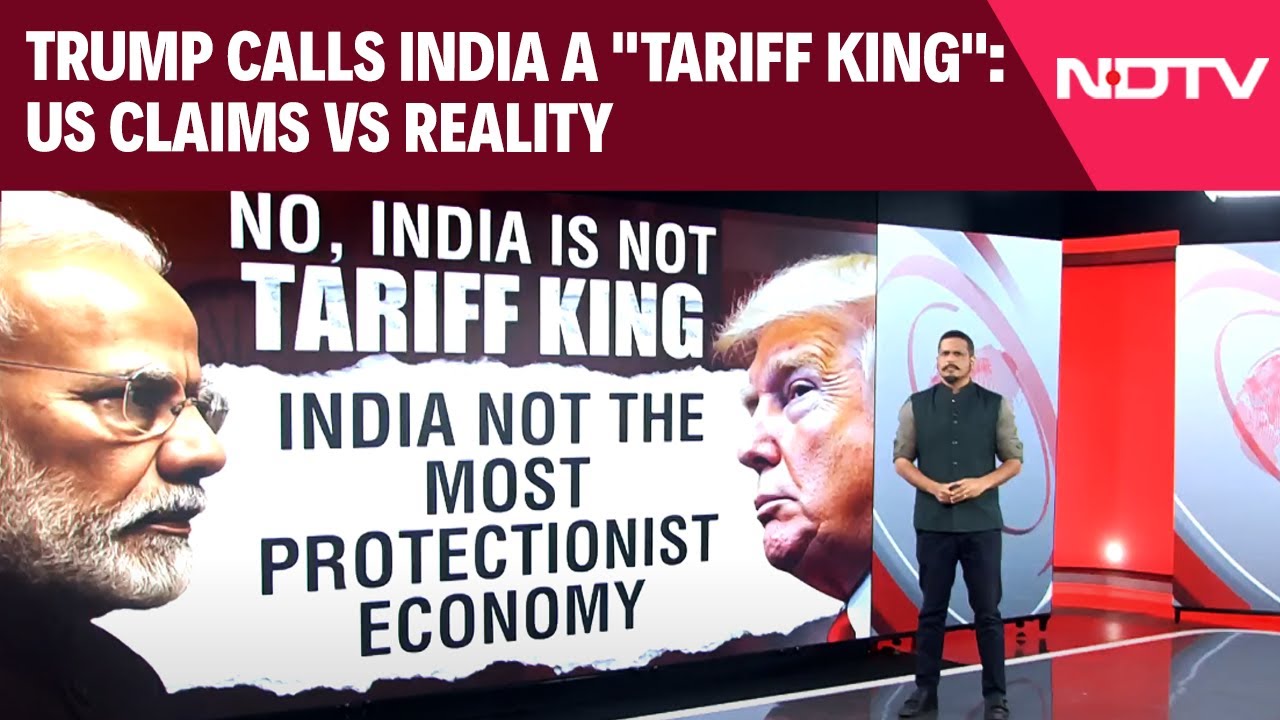 Trump Against India | Trump Calls India A "Tariff King": US Claims Vs Reality