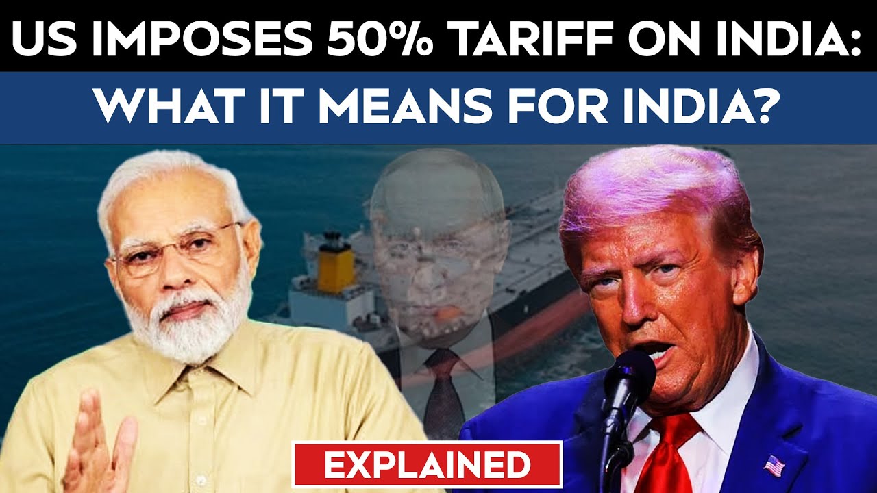 Explained: US Imposes Additional 25% Tariff On India - What It Means For India Explained: US Imposes Additional 25% Tariff On India - What It Means For India