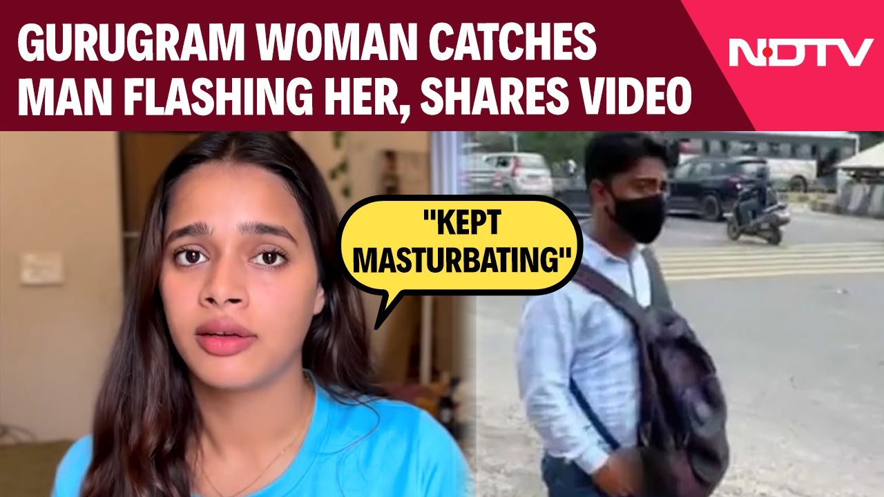 Video: Gurugram News | Gurugram Woman Catches Man Flashing Her, Shares Video: 'Kept Masturbating'