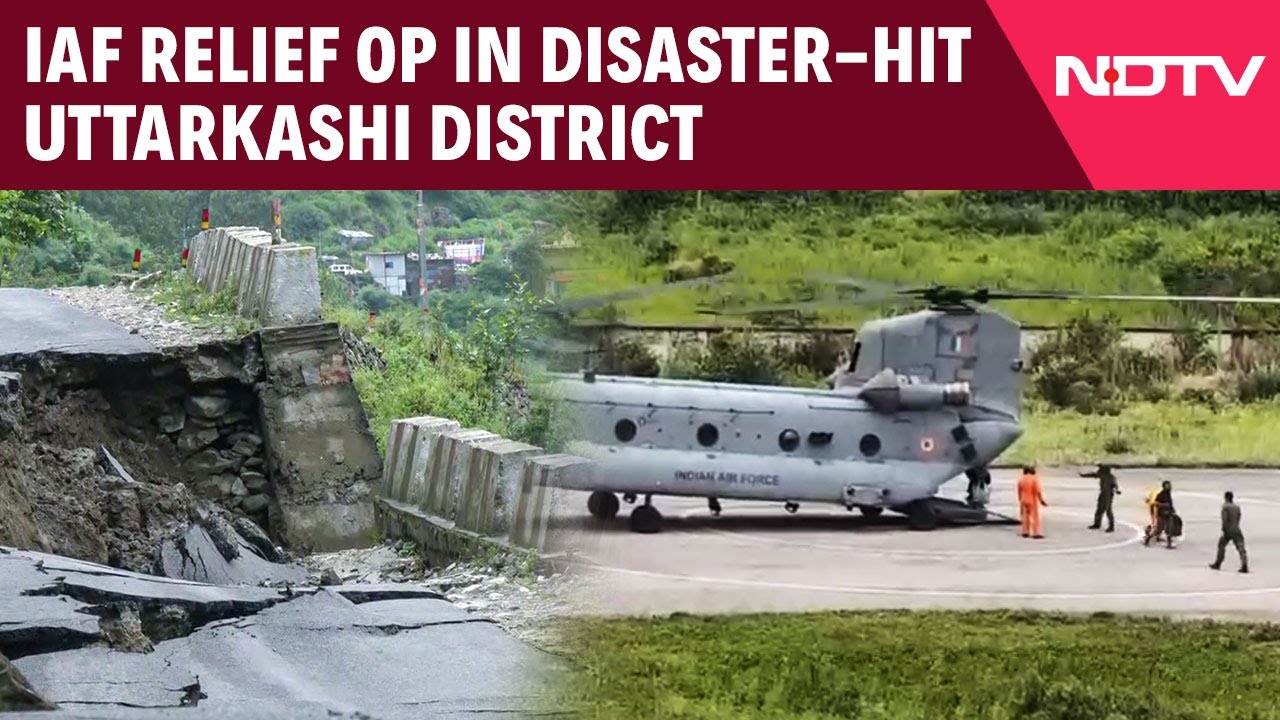 IAF Carries Out Relief Operations In Disaster-Hit Areas Of Uttarkashi District