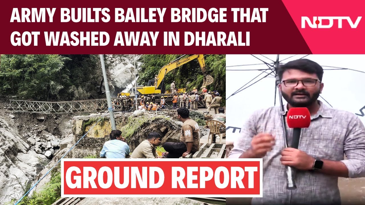Video : Army Builds Bailey Bridge That Was Washed Away Due To Flash Floods In Dharali