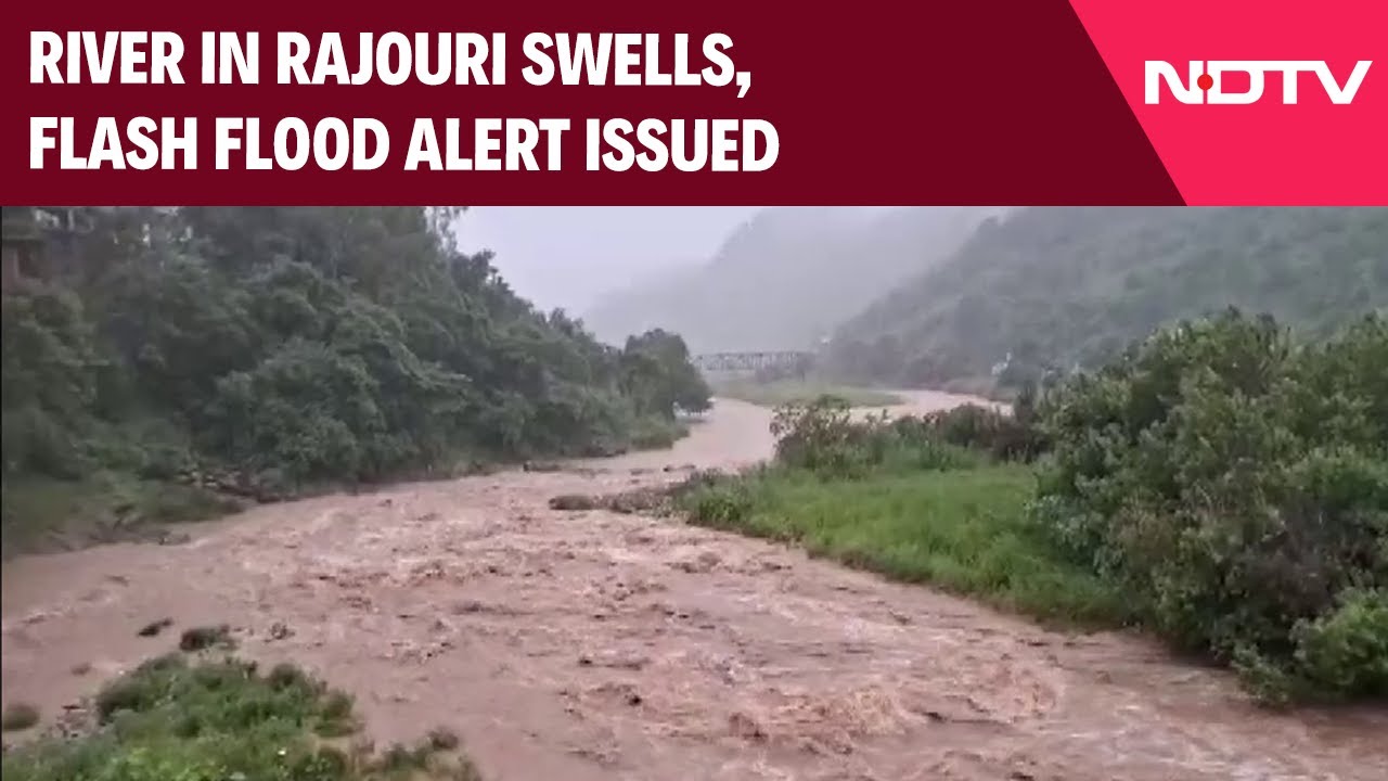 Jammu Kashmir Floods | River in Rajouri Swells, Admin Issues Flash Floods and Landslides Warning Jammu Kashmir Floods | River in Rajouri Swells, Admin Issues Flash Floods and Landslides Warning