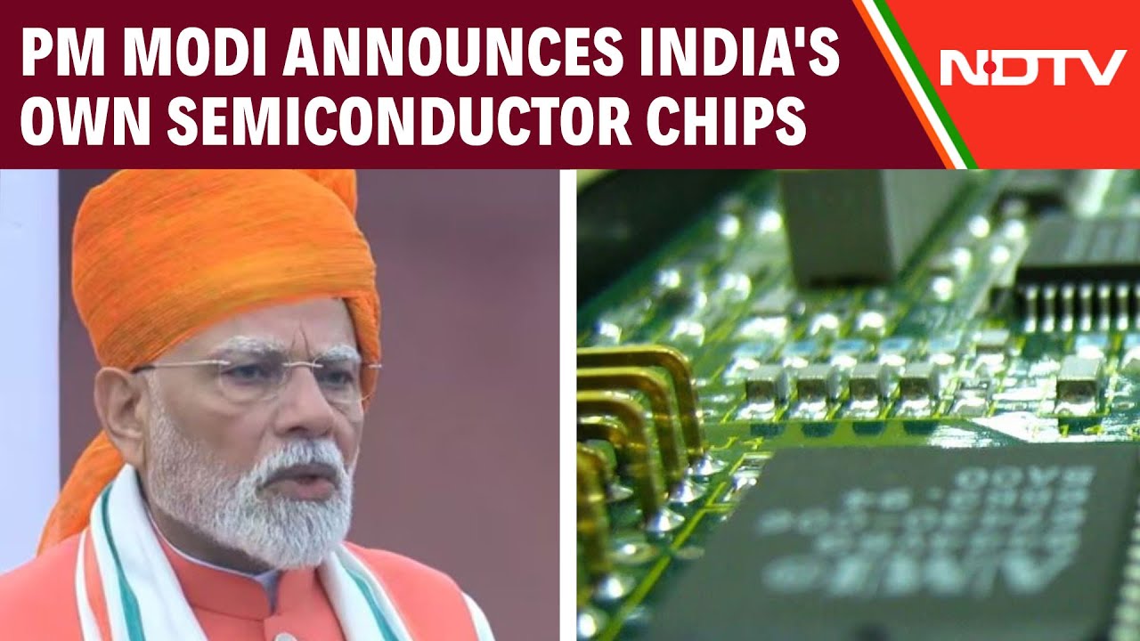 Independence Day 2025: Made-in-India Semiconductor Chips To Hit Market By Year-end, Says PM Modi