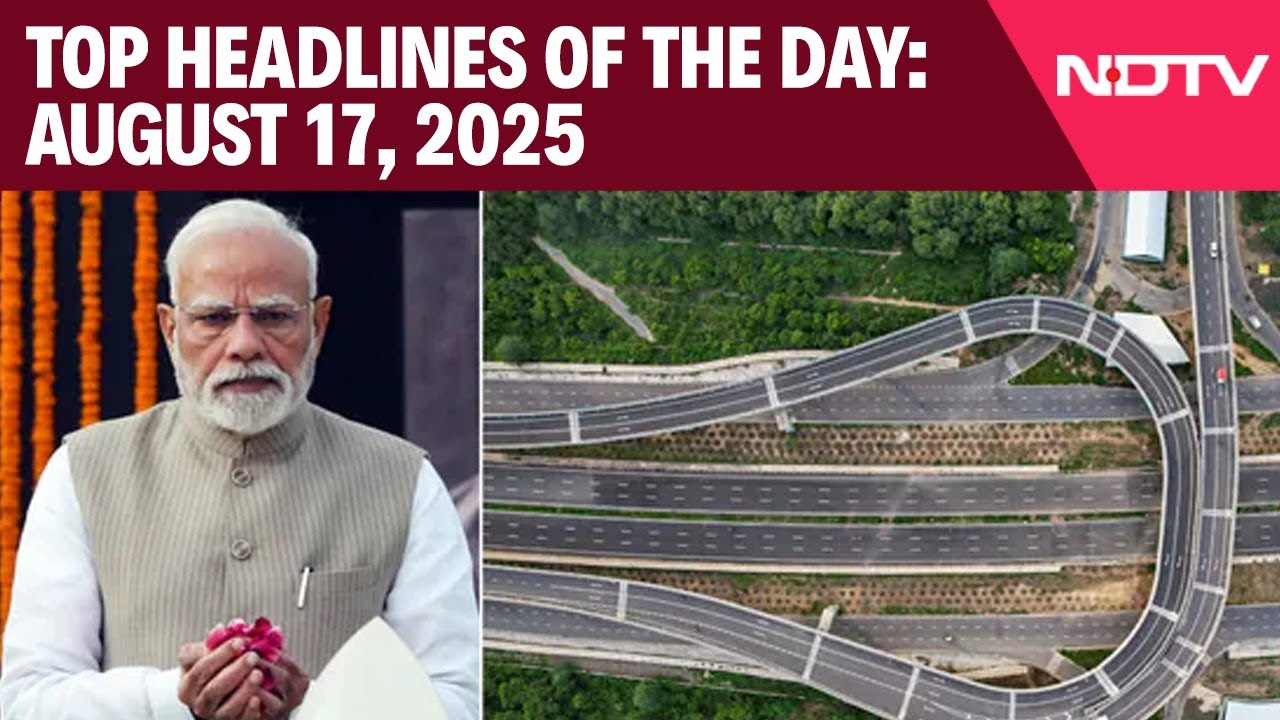 Video: PM Modi To Inaugurate UER, Dwarka Expressway | Top Headlines Of August 17, 2025