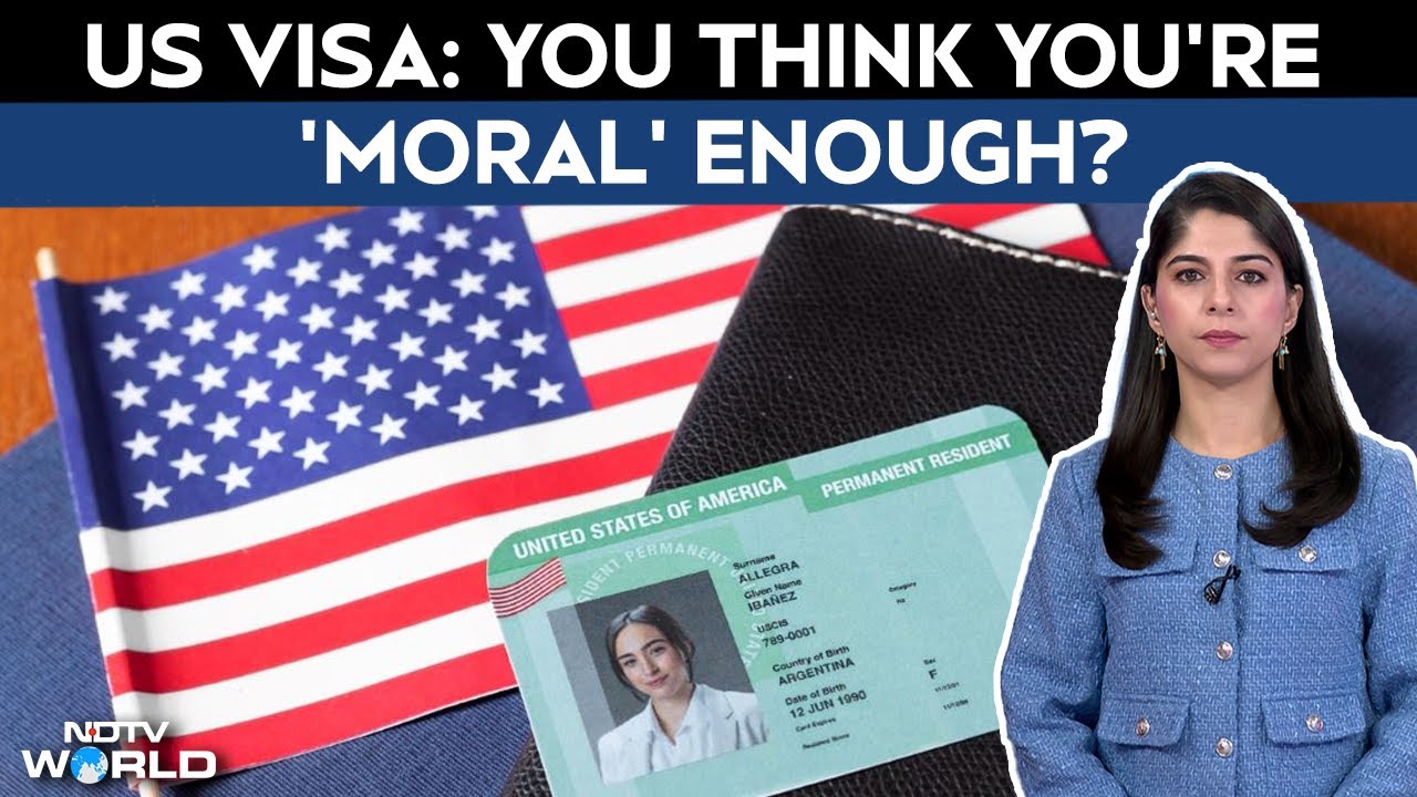 Video : US Visa Rules | Indians Could Lose US Visa Over Trump's New 'Moral Character' Rule, What Is It?