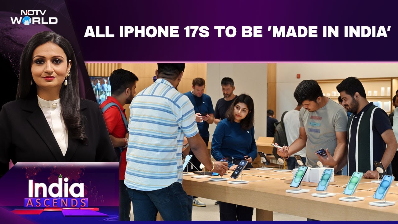 Made In India': Apple To Make All iPhone 17 Models In India For The 1st Time | India Ascends