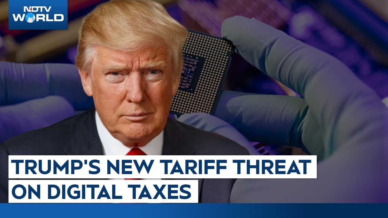 Trump Tariff Threat | "US Companies Not Doormat": Trump's New Tariff Threat On Digital Taxes