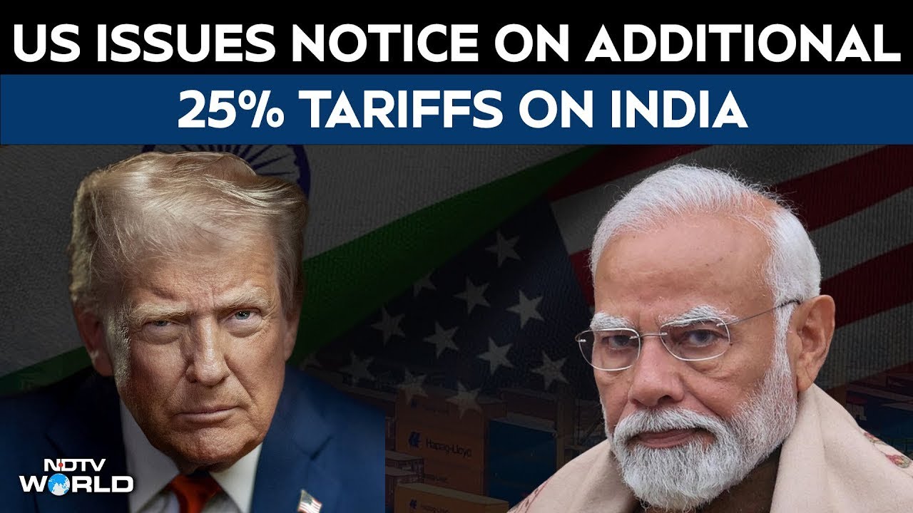 Trump Tariffs On India | India's "Resilience" Message As US Issues Notice On Additional 25% Tariffs