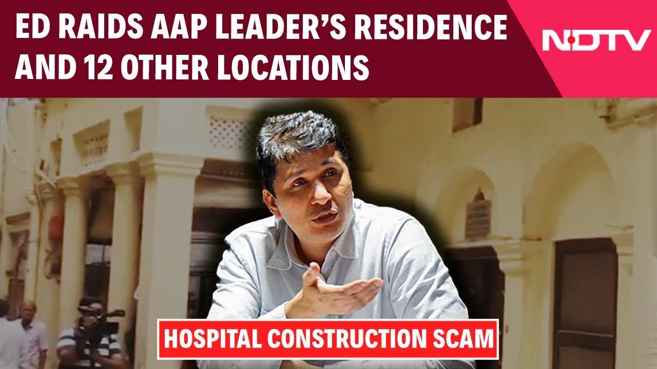 Hospital Construction Scam Case | ED Raids AAP's Saurabh Bharadwaj's Residence & 12 Other Locations