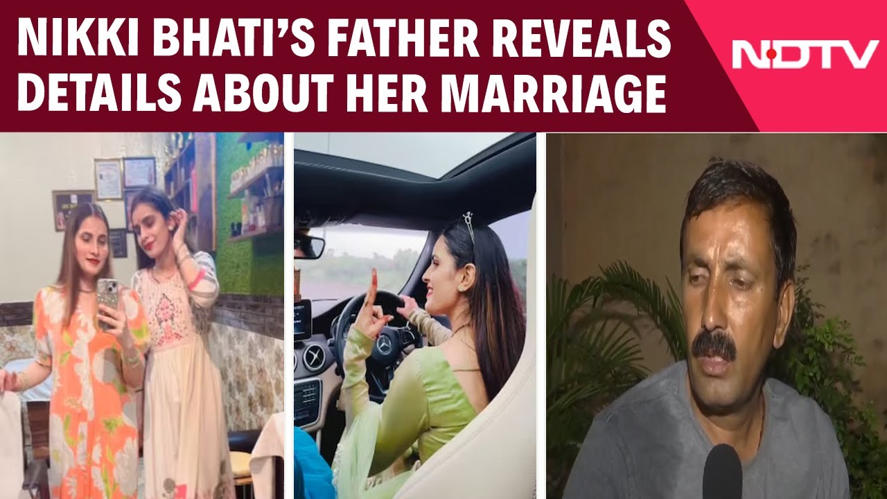 Noida Dowry Death Case | Nikki Bhati's Father Reveals Details About Her Marriage To Vipin