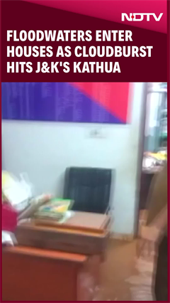 Video: Floodwaters Enter Houses As Cloudburst Hits J&K's Kathua