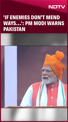 'If Enemies Don’t Mend Ways...': PM Modi Warns Pakistan In Independence Day Speech