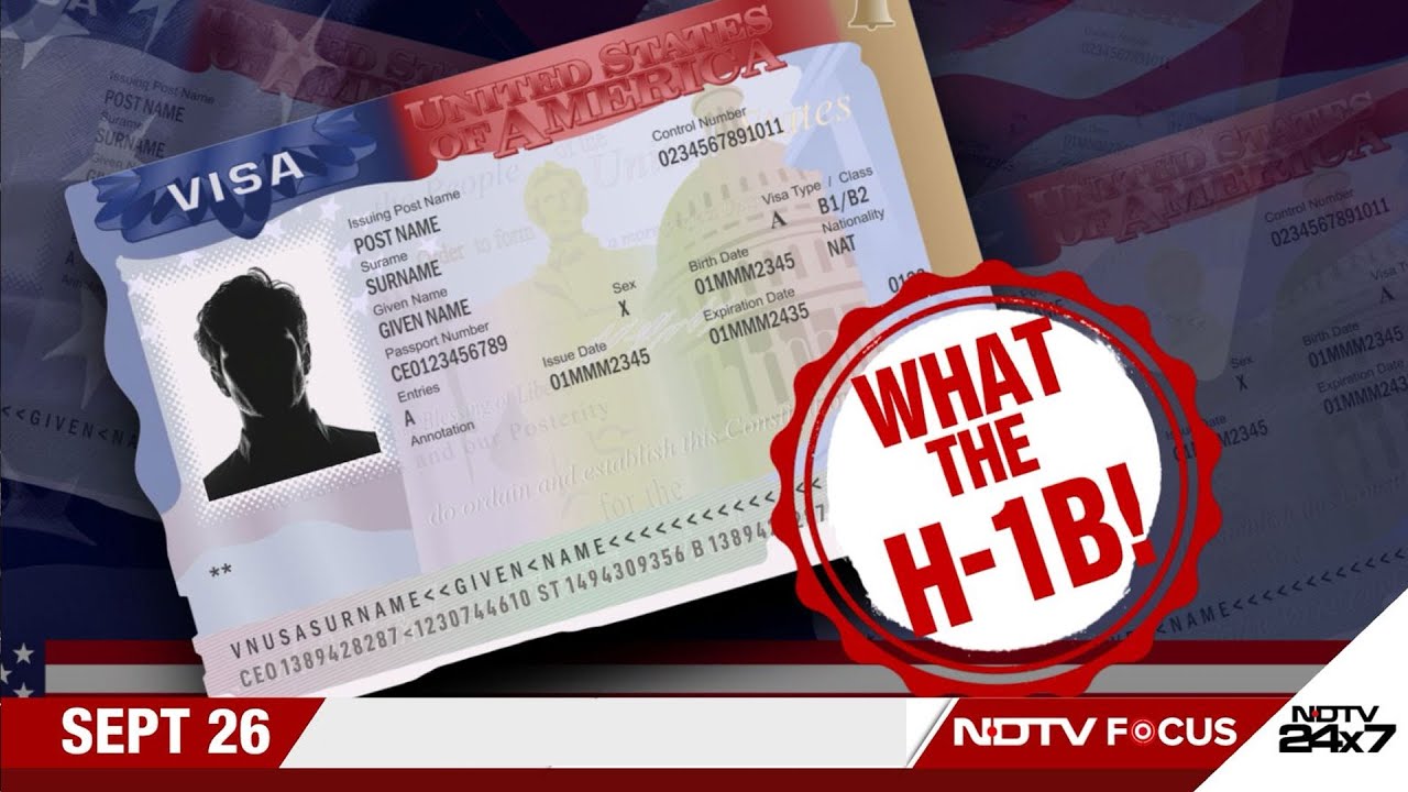 H-1B Visa News | What The H-1B! | NDTV Focus