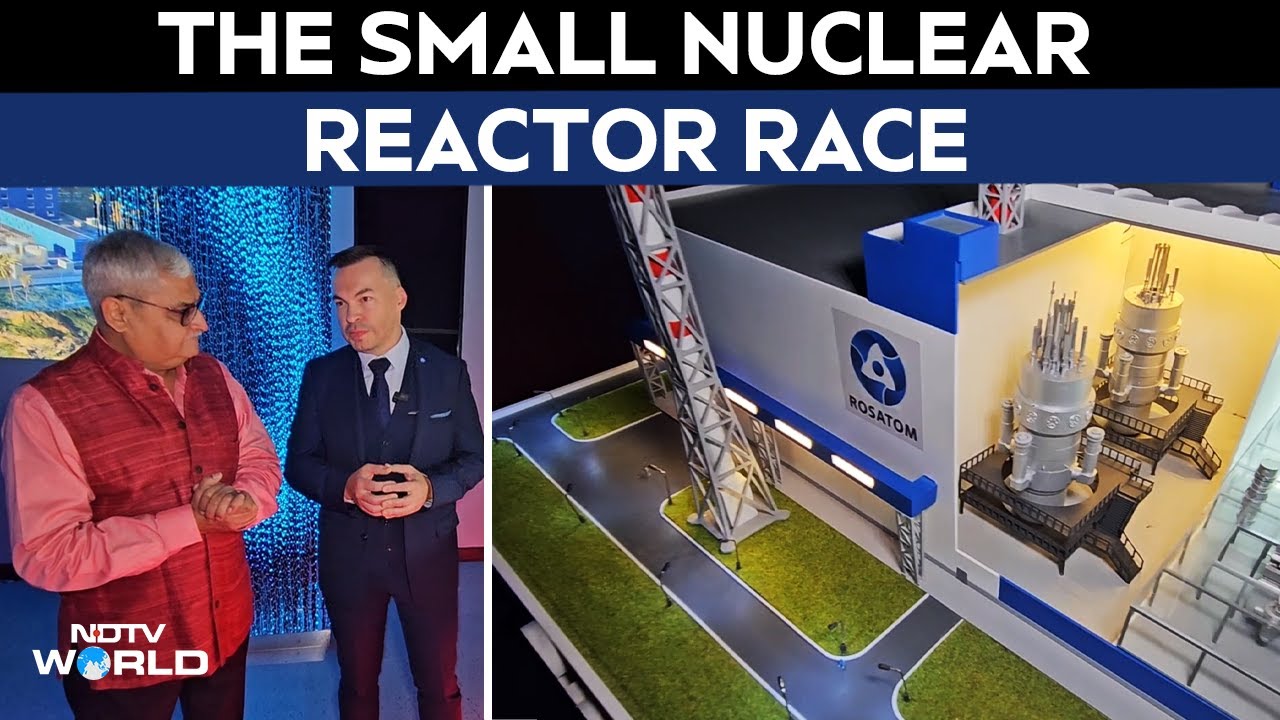 Video : Trending Now, Small Is Beautiful in the Nuclear Industry
