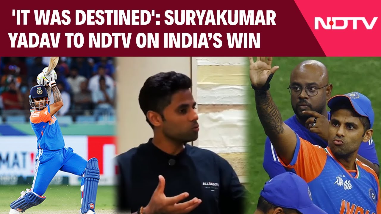India Vs Pak | Suryakumar Yadav To NDTV As India Beats Pakistan Thrice In A Row: It Was Destined