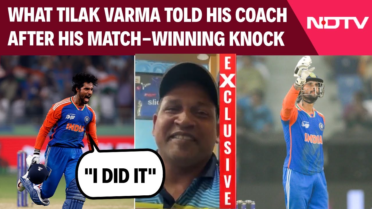 What Tilak Varma Told His Coach After His Match-Winning Knock: "I Did It"