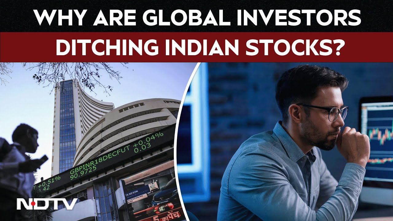 Video : Indian Stock Markets News | Why Are Global Investors Ditching Indian Stocks?