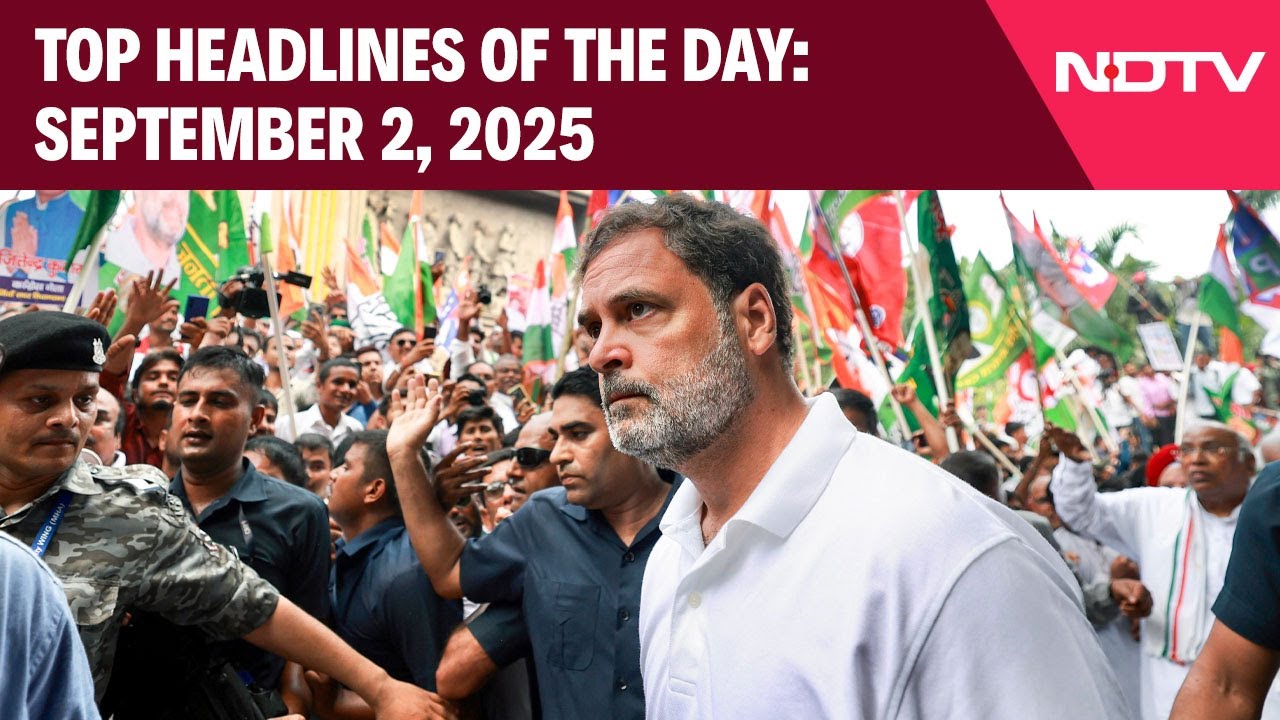 Rahul Gandhi's Big Claim On Voter List Face-Off | Top Headlines Of The Day: September 2, 2025