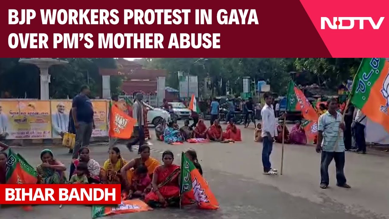 BJP Protest In Gaya Ji As Bihar Observes 'Bandh'Over PM's Mother's Abuse