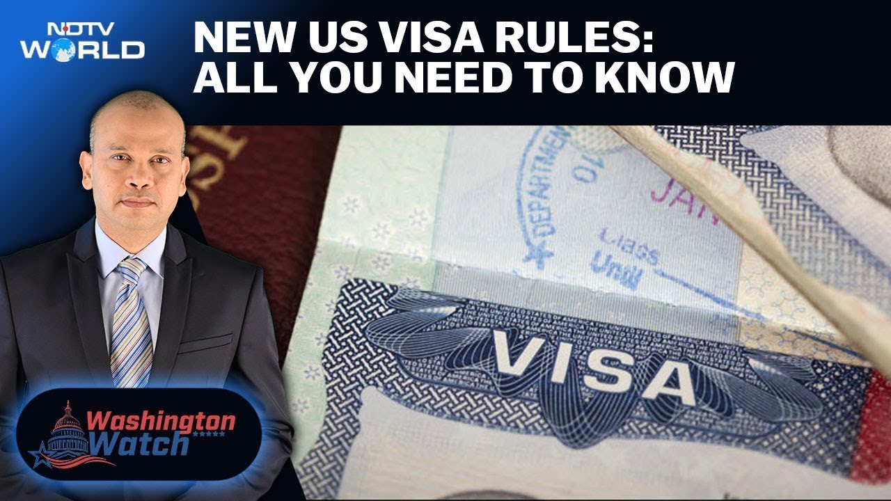 Video : US Tightens Visa Rules: Higher Fees, Mandatory In-Person Interviews For All