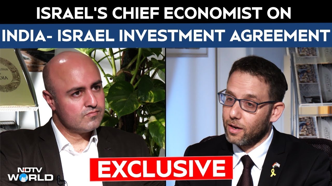 India Israel Ties | India-Israel Sign Investment Agreement, NDTV Speaks To Israel's Chief Economist