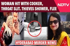 Hyderabad News | Hyderabad Woman Hit With Cooker, Throat Slit. Thieves Take Shower, Flee Hyderabad News | Hyderabad Woman Hit With Cooker, Throat Slit. Thieves Take Shower, Flee