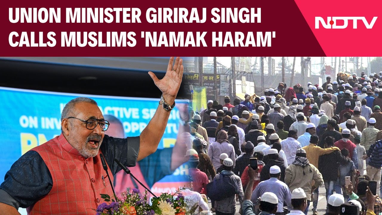 Bihar Elections | Giriraj Singh Calls Muslims 'Namak Haram': 'Muslims Take Benefits, But Don't Vote'