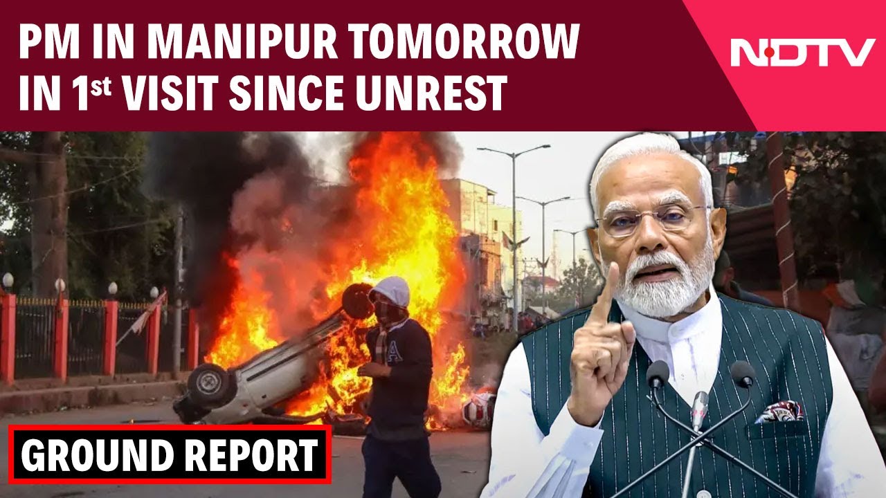 Video : Manipur News Today | PM Modi In Manipur Tomorrow In First Visit Since Unrest