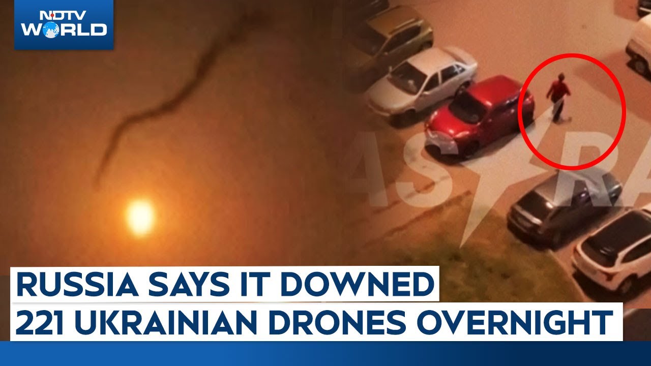Russia Says It Downed 221 Ukrainian Drones Overnight