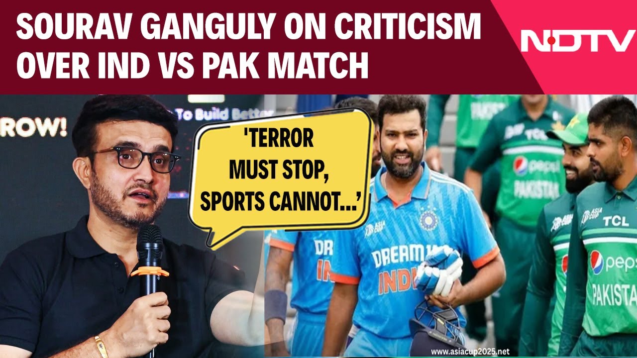 India Vs Pak Asia Cup | Sourav Ganguly On IND Vs Pak: 'Terror Must Stop, Sports Cannot... India Vs Pak Asia Cup | Sourav Ganguly On IND Vs Pak: 'Terror Must Stop, Sports Cannot...