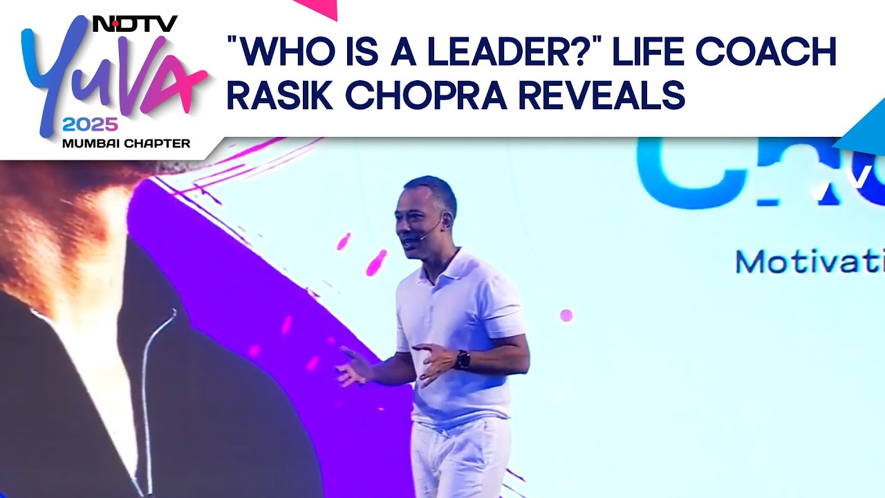 Video: 'Who Is A Leader?' Life Coach Rasik Chopra Reveals
