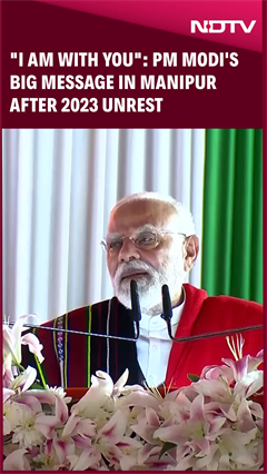 Video: 'I Am With You': PM Modi In Churachandpur, In Big Message After 2023 Unrest