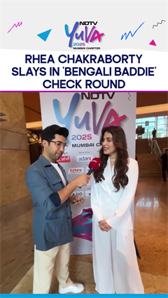 Video: NDTV Yuva | Rhea Chakraborty Slays In 'Bengali Baddie' Check Round